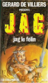 Couverture JAG, tome 01 : Jag le félin Editions Plon 1985