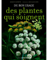 Couverture Du bon usage des plantes qui soignent  Editions Ouest-France 2016