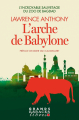 Couverture L'Arche de Babylone : L'incroyable sauvetage du zoo de Bagdad Editions Albin Michel 2024