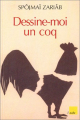 Couverture Dessine-moi un coq Editions de l'Aube 2005