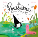 Couverture Poussière crapaud et ver de terre Editions Sens Dessus Dessous 2024