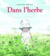 Couverture Dans l'herbe Editions L'École des loisirs 2011