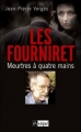 Couverture Les Fourniret, meurtres à quatre mains Editions L'Archipel 2008