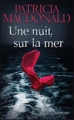 Couverture Une nuit, sur la mer Editions France Loisirs 2011