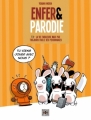 Couverture Enfer & Parodie, tome 1 : La vie fabuleuse mais pas toujours facile des personnages Editions Bac@BD (Ôtalents) 2011