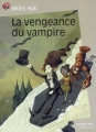 Couverture La vengeance du vampire Editions Flammarion (Castor poche) 1999