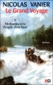 Couverture Le grand voyage, tome 1 : Mohawks et le peuple d'en haut Editions XO 2011