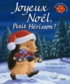 Couverture Joyeux Noël, Petit Hérisson Editions Milan (Jeunesse) 2011