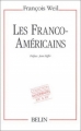 Couverture Les Franco-américains (1860-1980) Editions Belin 1989