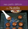 Couverture Mes petits délices au Nutella Editions City (Ideo Poche) 2011