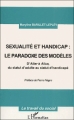Couverture Sexualité et handicap : Le paradoxe des modèles Editions L'Harmattan (Le travail du social) 2001