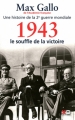 Couverture Une histoire de la Deuxième Guerre mondiale, tome 4 : 1943, le souffle de la victoire Editions XO 2011