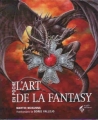 Couverture L'Art de la Fantasy : Le meilleur de l'illustration fantasy contemporaine Editions Le Pré aux Clercs 2011