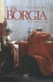 Couverture Les Borgia, tome 2 : La chair et le sang Editions HC 2011
