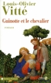 Couverture Guinotte et le chevalier Editions Les Presses de la Cité (Terres de France) 2011