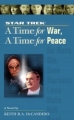 Couverture Star Trek: A Time to..., book 9 : A Time for War, A Time for Peace Editions Pocket Books 2004