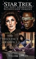 Couverture Star Trek: The Next Generation: Slings and Arrows, book 3 : The Insolence of Office Editions Pocket Books 2007