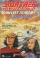 Couverture Star Trek: The Next Generation: Starfleet Academy, book 03 : Survival Editions Pocket Books 1993