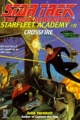 Couverture Star Trek: The Next Generation: Starfleet Academy, book 11 : Crossfire Editions Pocket Books 1996
