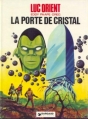 Couverture Luc Orient, tome 12 : La porte de cristal Editions Dargaud 1977