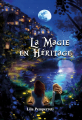 Couverture La magie en héritage Editions Autoédité 2024