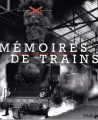 Couverture Mémoires de trains: La grande épopée du rail de 1827 à nos jours Editions Solar 2008