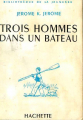 Couverture Trois hommes dans un bateau Editions Hachette (Bibliothèque de la jeunesse) 1963
