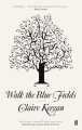 Couverture A travers les champs bleus Editions Faber & Faber 2008