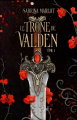 Couverture Le Trône de Valden, tome 1 Editions Autoédité 2024