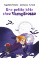 Couverture Vampirette, tome 2 : Une petite bête chez Vampirette Editions Bayard (Poche - J'aime lire) 2017