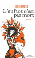 Couverture L'enfant n'est pas mort Editions Du Thé des écrivains 2012