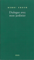 Couverture Dialogue avec mon jardinier Editions Seuil 2000