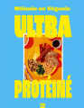 Couverture Ultra protéiné Editions La plage 2024
