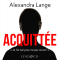 Couverture Acquittée : "Je l'ai tué pour ne pas mourir" Editions Lind&Co 2023