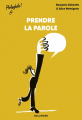 Couverture Prendre la parole Editions Gallimard  (Jeunesse - Giboulées - Philophile) 2024