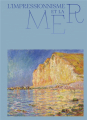 Couverture L'impressionnisme et la mer  Editions Flammarion 2024