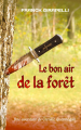 Couverture Le bon air de la forêt Editions Autoédité 2024