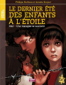 Couverture Le dernier été des enfants à l'étoile Editions Oskar 2010