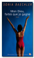Couverture Mon Dieu, faites que je gagne Editions Bernard Campiche 2023