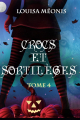 Couverture Crocs et Sortilèges, tome 4 Editions Autoédité 2020