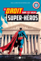Couverture Le Droit dans les sagas de super-héros Editions Enrick B 2024