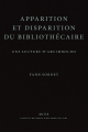 Couverture Apparition et disparition du bibliothécaire Editions Institut Français de Mode / Regard 2017