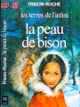 Couverture Les Terres de l'infini, tome 1 : La peau de bison Editions J'ai Lu 1976