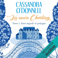 Couverture Les sœurs Charbrey, tome 1 : Sans orgueil ni préjugé  Editions Audible studios 2021