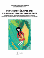 Couverture Psychothérapie des traumatismes complexes Editions Satas 2016
