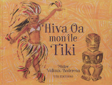 Couverture Hiva Oa, mon île tiki Editions 'Ura 2020