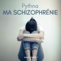 Couverture Ma schizophrénie Editions Saga Egmont 2022