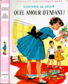 Couverture Quel amour d'enfant ! Editions Hachette (Nouvelle bibliothèque rose) 1964