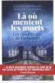Couverture Là où mentent les morts : Les vies d'Ernest de Fontaubert Editions La geste (Moissons Noires) 2024