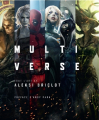 Couverture Multiverse : Tout l'art d'Aleksi Briclot Editions Huginn & Muninn 2024